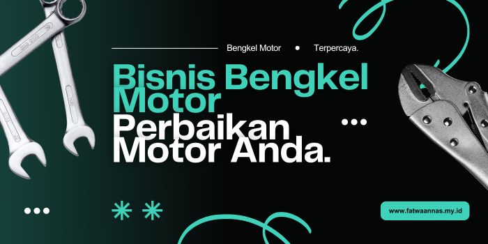 Bisnis Bengkel Motor